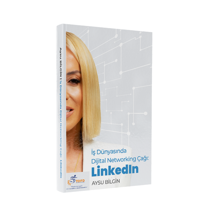 İş Dünyasında Dijital Networking Çağı: LinkedIn